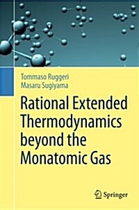 Rational Extended Thermodynamics Beyond the Monatomic Gas (Paperback)