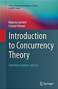 Introduction to Concurrency Theory: Transition Systems and CCS (Paperback)