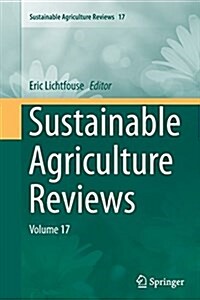Sustainable Agriculture Reviews: Volume 17 (Paperback)