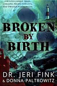 Broken by Birth (Standard Edition) (Paperback)