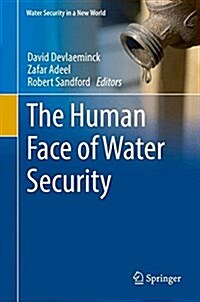The Human Face of Water Security (Hardcover, 2017)