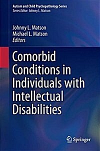 Comorbid Conditions in Individuals with Intellectual Disabilities (Paperback, 2015)