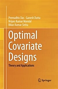 Optimal Covariate Designs: Theory and Applications (Paperback)