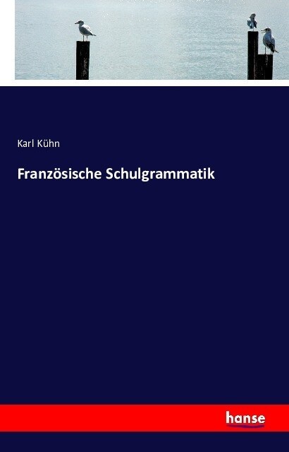 Franz?ische Schulgrammatik (Paperback)