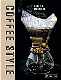 Coffee Style (Hardcover)