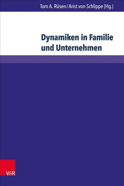 Dynamiken in Familie Und Unternehmen: Sammelband 3 (Hardcover)