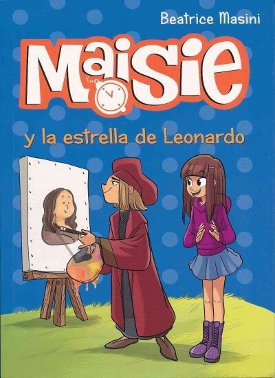 Maisie y La Estrella de Leonardo (Paperback)