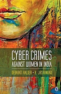 Cyber Crimes Against Women in India (Hardcover)