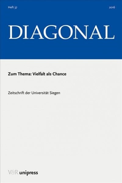 Vielfalt ALS Chance: Diagonal, JG. 2016 (Paperback)