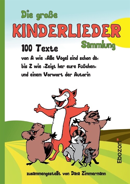 Die Grosse Kinderlieder Sammlung (Paperback)