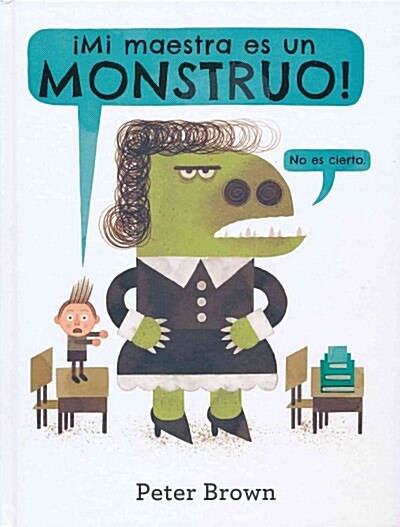 좲i Maestra Es Un Monstruo! (Hardcover)