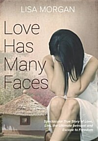 Love Has Many Faces (Paperback)