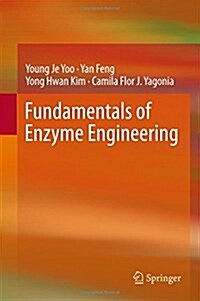 Fundamentals of Enzyme Engineering (Hardcover, 2017)