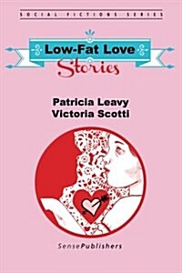 Low-Fat Love Stories (Paperback)