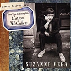 [수입] Suzanne Vega - Lover, Beloved: Songs From An Evening With Carson McCullers [Digipack]