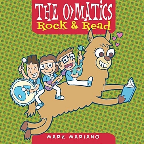 The OMatics: Rock & Read (Paperback)