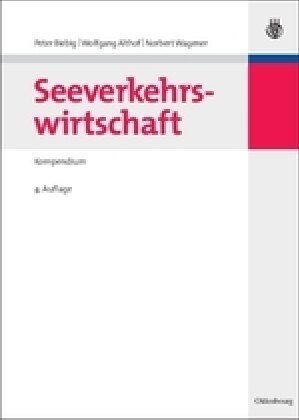 Seeverkehrswirtschaft (Hardcover, 4, Bearbeitete Und)