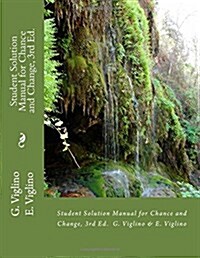 Student Solution Manual for Chance and Change, 3rd Ed. (Paperback)