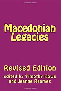 Macedonian Legacies (Paperback)