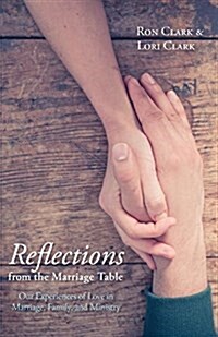 Reflections from the Marriage Table (Paperback)