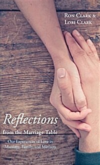 Reflections from the Marriage Table (Hardcover)