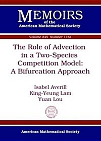The Role of Advection in a Two-species Competition Model (Paperback)