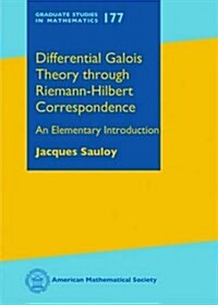 Differential Galois Theory Through Riemann-hilbert Correspondence (Hardcover)