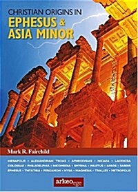 Christian Origins in Ephesus and Asia Minor (Paperback)