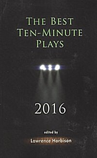 The Best Ten-minute Plays 2016 (Paperback)