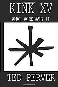 Anal Acrobats II (Paperback)