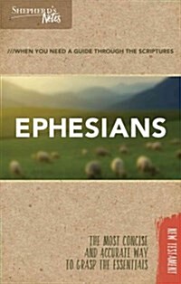 Shepherds Notes: Ephesians (Paperback)