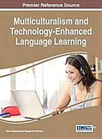 Multiculturalism and Technology-enhanced Language Learning (Hardcover)