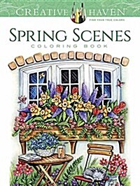 Creative Haven Spring Scenes Coloring Book (Paperback)