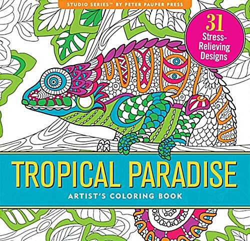 Tropical Paradise Adult Coloring Book (31 Stress-Relieving Designs) (Other)