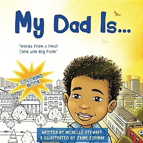 My Dad Is Coloring Book (Paperback, CLR, CSM)