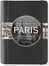 Little Black Book of Paris, 2017 Edition: The Essential Guide to the City of Lights (Other)