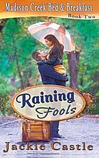 Raining Fools (Paperback)