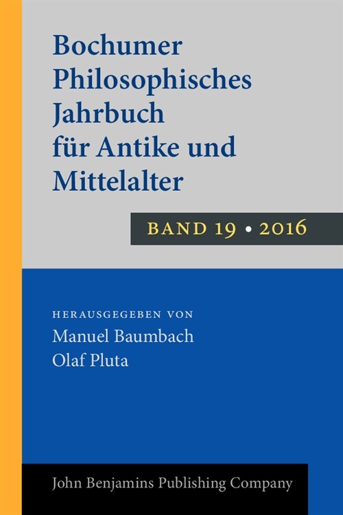 Bochumer Philosophisches Jahrbuch Fur Antike Und Mittelalter: Band 19 (Paperback)