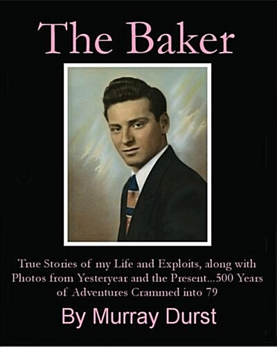 The Baker: (Full Color Edition) (Paperback)