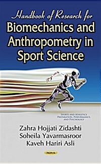 Handbook of Research for Biomechanics and Anthropometry in Sport Science (Hardcover)