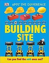 Spot the Difference: Building Site (Board Books)