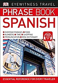 Eyewitness Travel Phrase Book Spanish (Paperback)