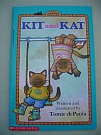 Kit and Kat: Level 1 Preschool-Grade 1 (Mass Market Paperback)
