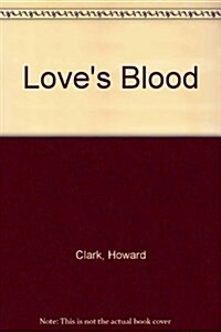 Loves Blood (Paperback)