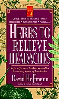Herbs to Relieve Headaches (Paperback)