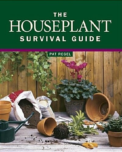 The Houseplant Survival Guide (Paperback)