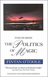 The Politics of Magic (Paperback)