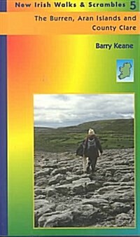 New Irish Walks & Scrambles 5: The Burren, the Aran Islands, and County Clare (Paperback)