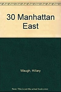 30 Manhattan East (Paperback)