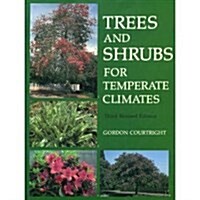 Trees and Shrubs for Temperate Climates (Hardcover, 3rd, Revised, Subsequent)